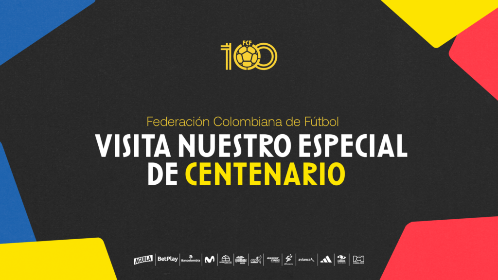 Un viaje de ida y vuelta por los 100 años de la Federación Colombiana de Fútbol