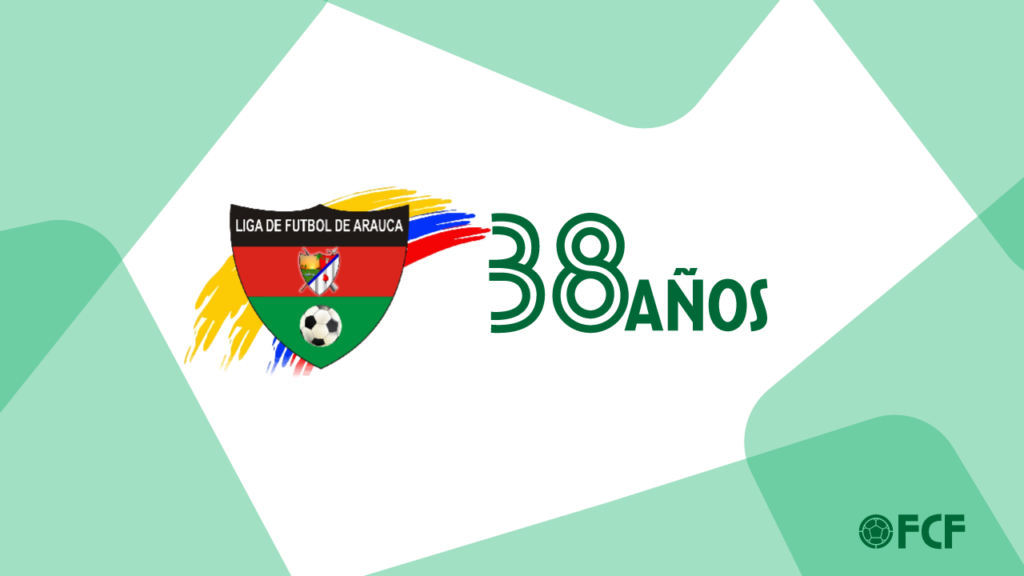FCF felicita a la Liga de Fútbol de Arauca en su aniversario número 38