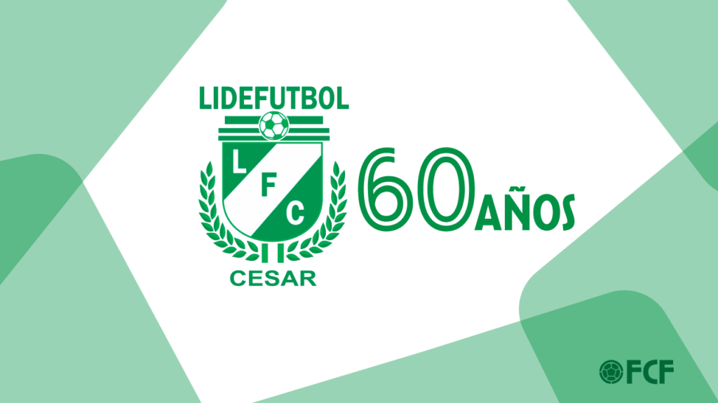 FCF felicita a la Liga de Fútbol del Cesar en su aniversario número 60