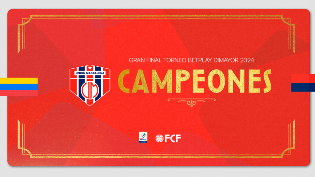FCF felicita al Unión Magdalena por coronarse campeón de la Gran Final del Torneo BetPlay DIMAYOR 2024