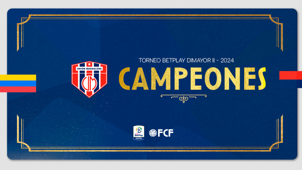 FCF felicita al Unión Magdalena por coronarse campeón del Torneo BetPlay DIMAYOR lI-2024