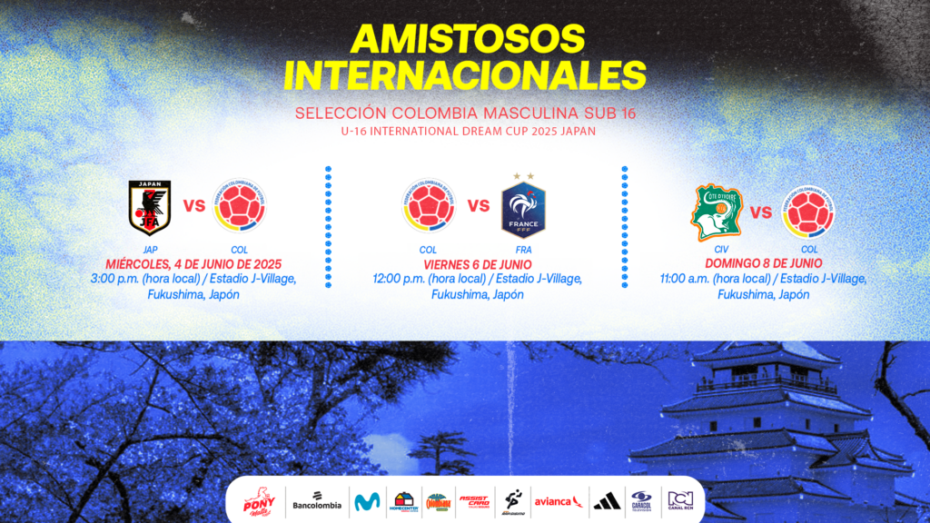 Conozca el Fixture de la Selección Colombia Masculina Sub-16 en la U-16 International Dream Cup Japón 2025