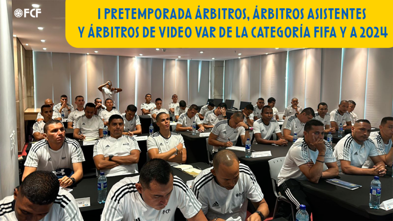 pretemporada de Árbitros, Árbitros Asistentes y Árbitros de video VAR de la Categoría FIFA y A 2024